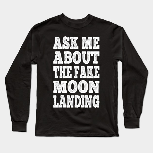 Fake Moon Landing Long Sleeve T-Shirt by Popular Objects™